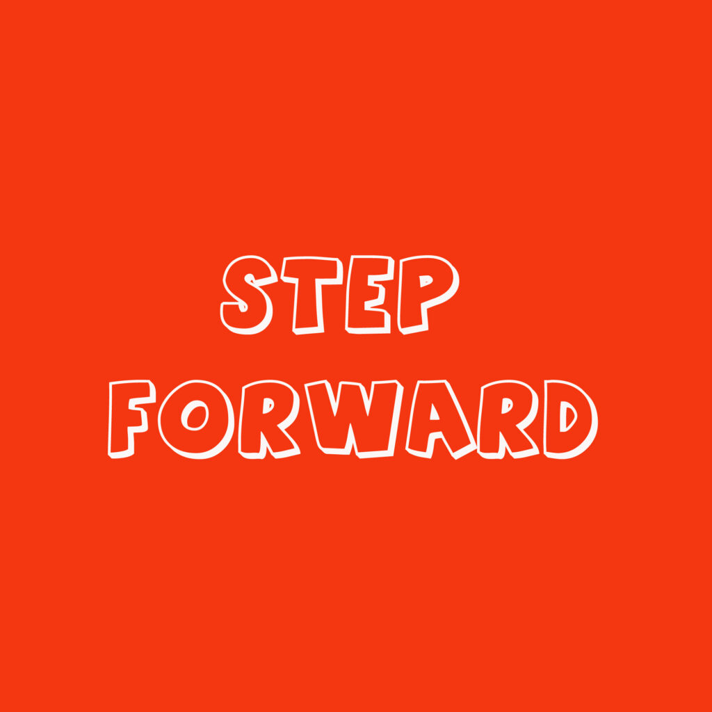 step forward